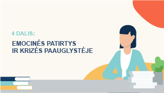 4. EMOCINĖS PATIRTYS IR KRIZĖS PAAUGLYSTĖJE Image